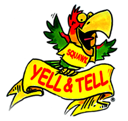 Squawk the mascot of Yell and Tell Child Safety Program